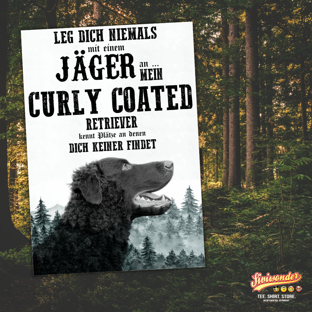 Schild CURLY COATED RETRIEVER Dog Hund Spruch Türschild Hundeschild Jagd Jagdhund