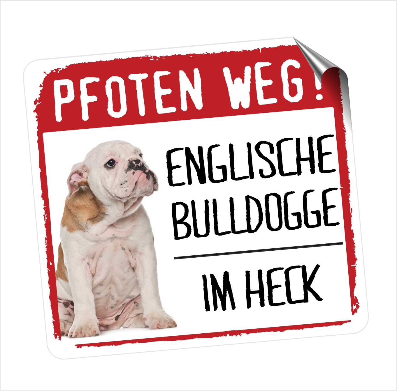 Englische Bulldogge Bully Aufkleber PFOTEN WEG Hundeaufkleber Folie Hund