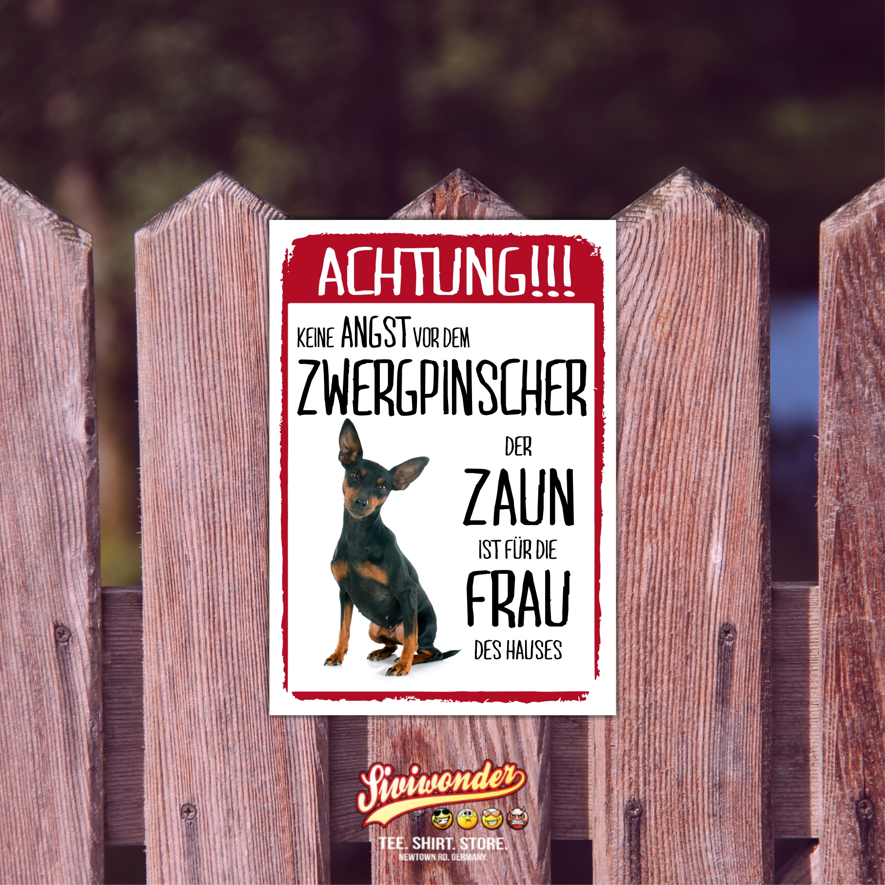Zwergpinscher Dog Schild Achtung Zaun Frau Spruch Türschild Hundeschild Warnschild Fun