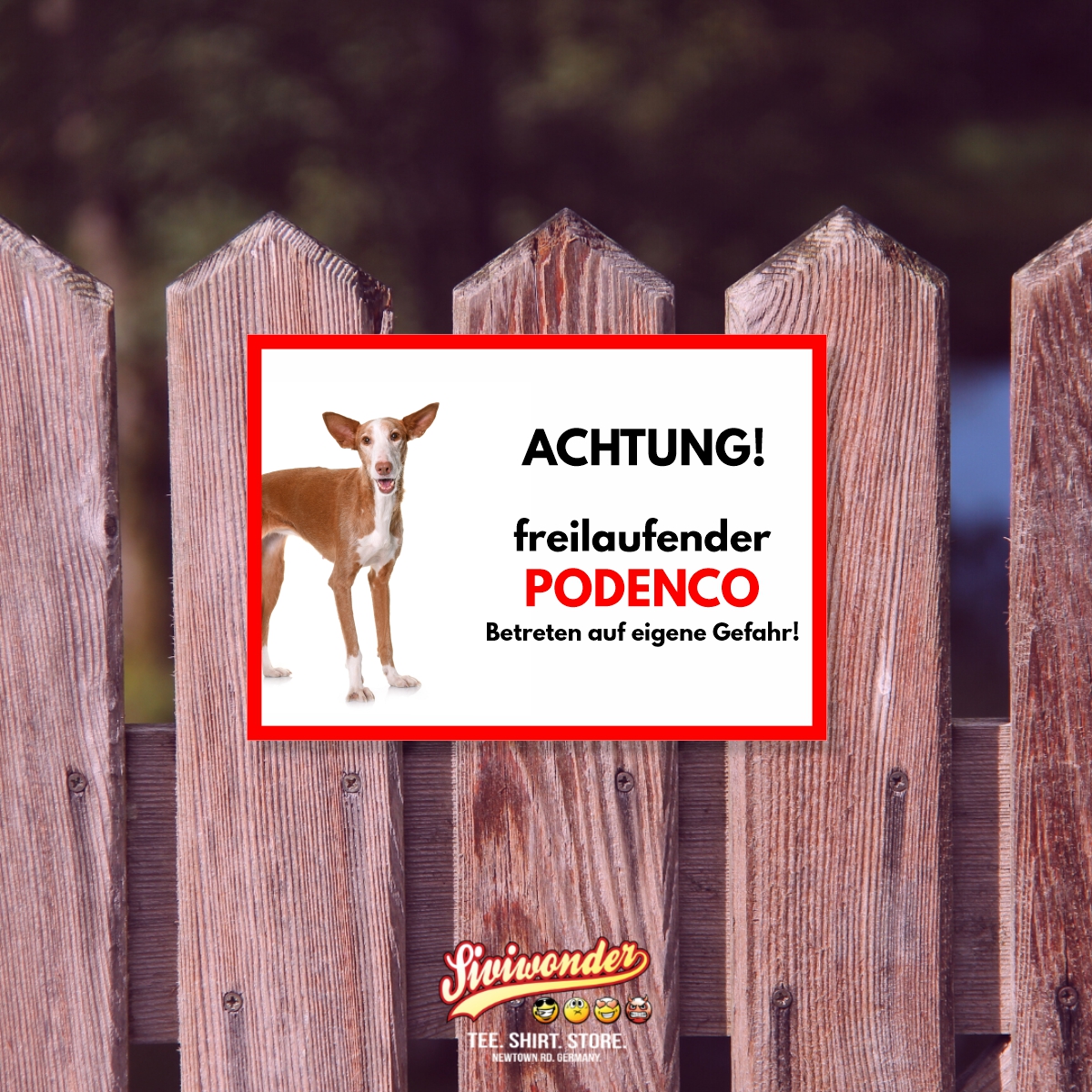 Podenco Freilaufender Hund Dog Schild Spruch Türschild Hundeschild Warnschild