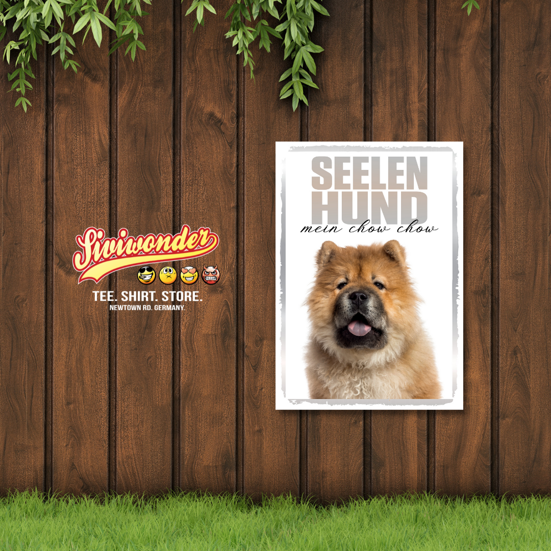 Chow Chow Seelenhund Dog Schild Spruch Türschild Hundeschild Warnschild Soulmate