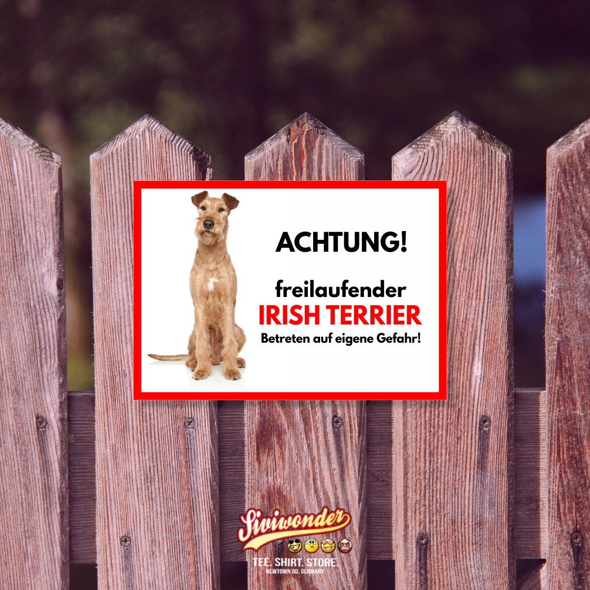 Irish Terrier Freilaufender Hund Dog Schild Spruch Türschild Hundeschild Warnschild