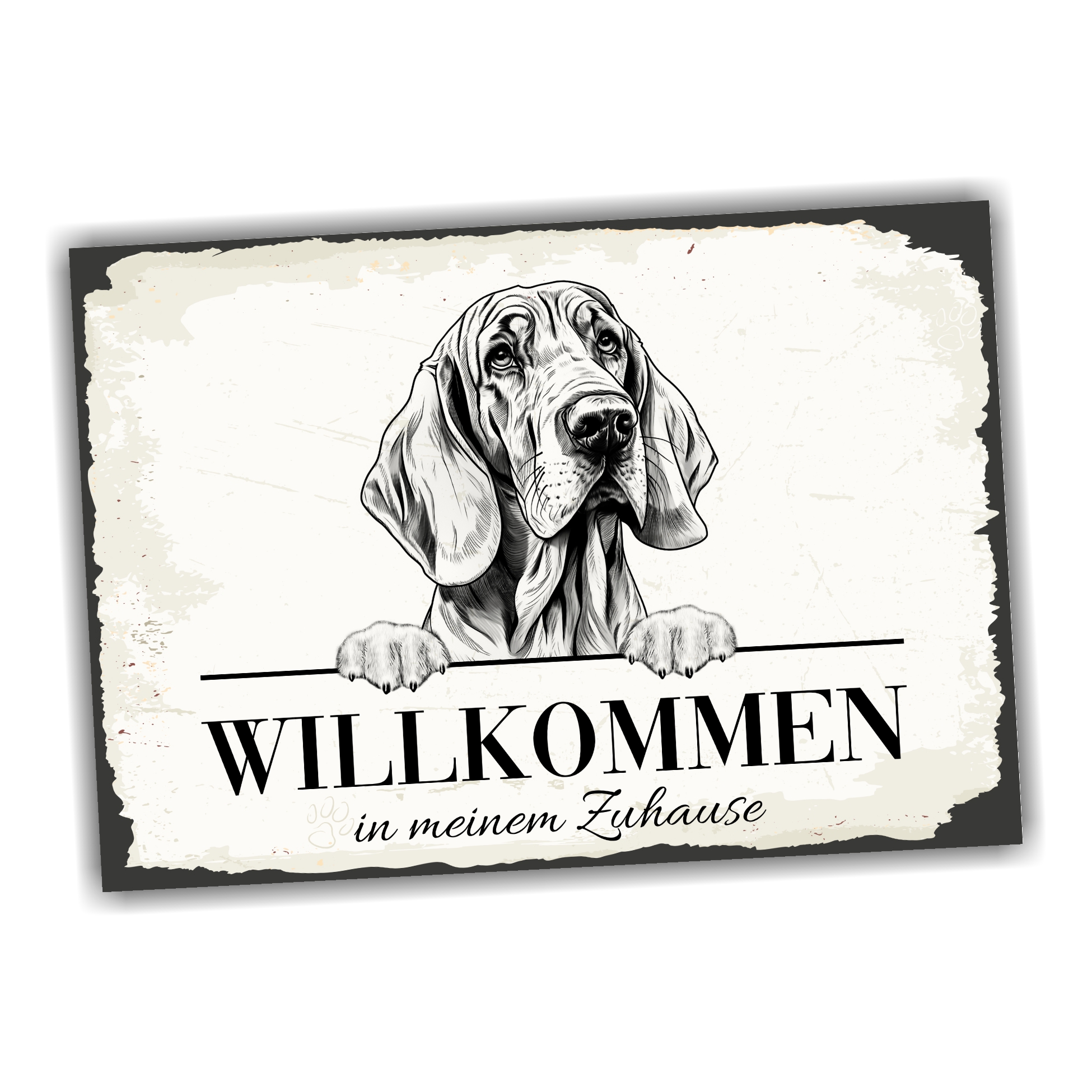 Hundeschild Willkommen Zuhause Bloodhound Bluthund Schild Achtung