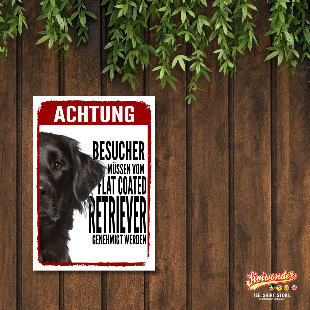 Flat Coated Retriever Genehmigung Dog Schild Spruch Türschild Hundeschild Warnschild