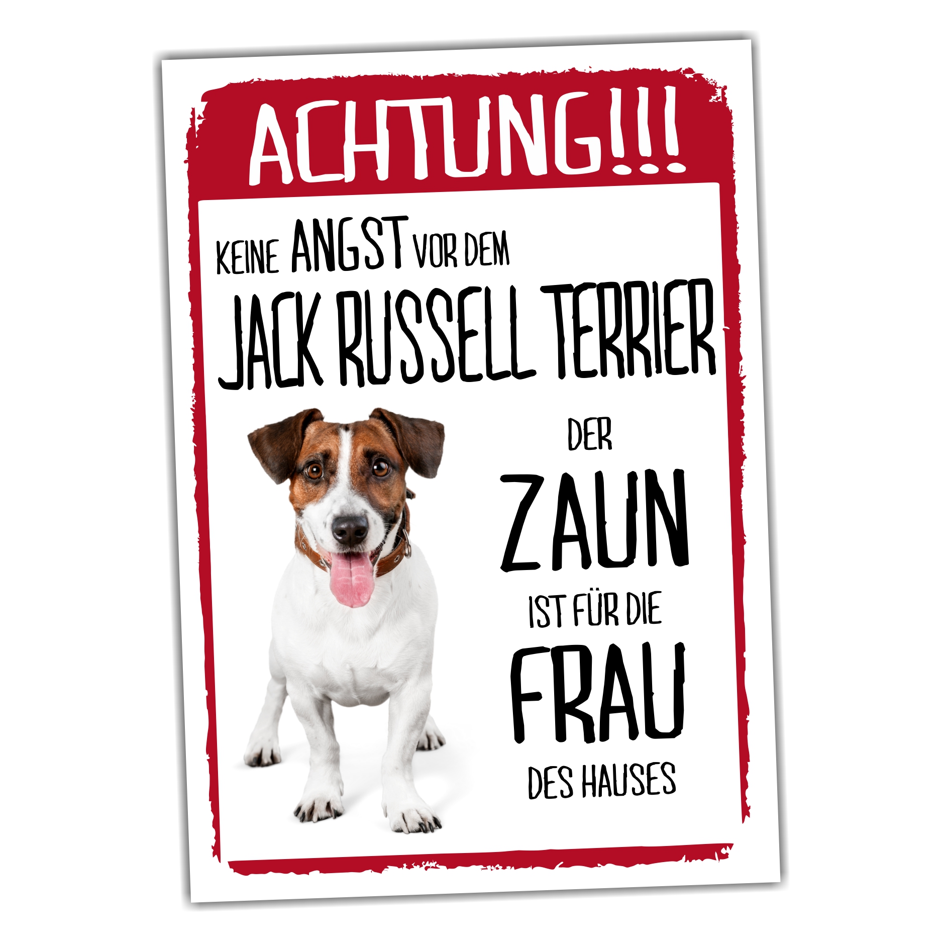 Jack Russell Dog Schild Achtung Zaun Frau Spruch Türschild Hundeschild Warnschild Fun