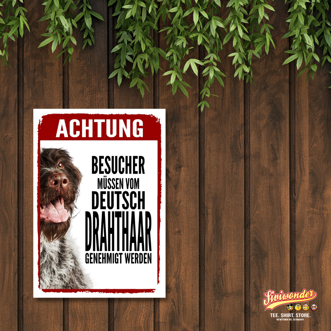 Deutsch Drahthaar Genehmigung Dog Schild Spruch Türschild Hundeschild Warnschild