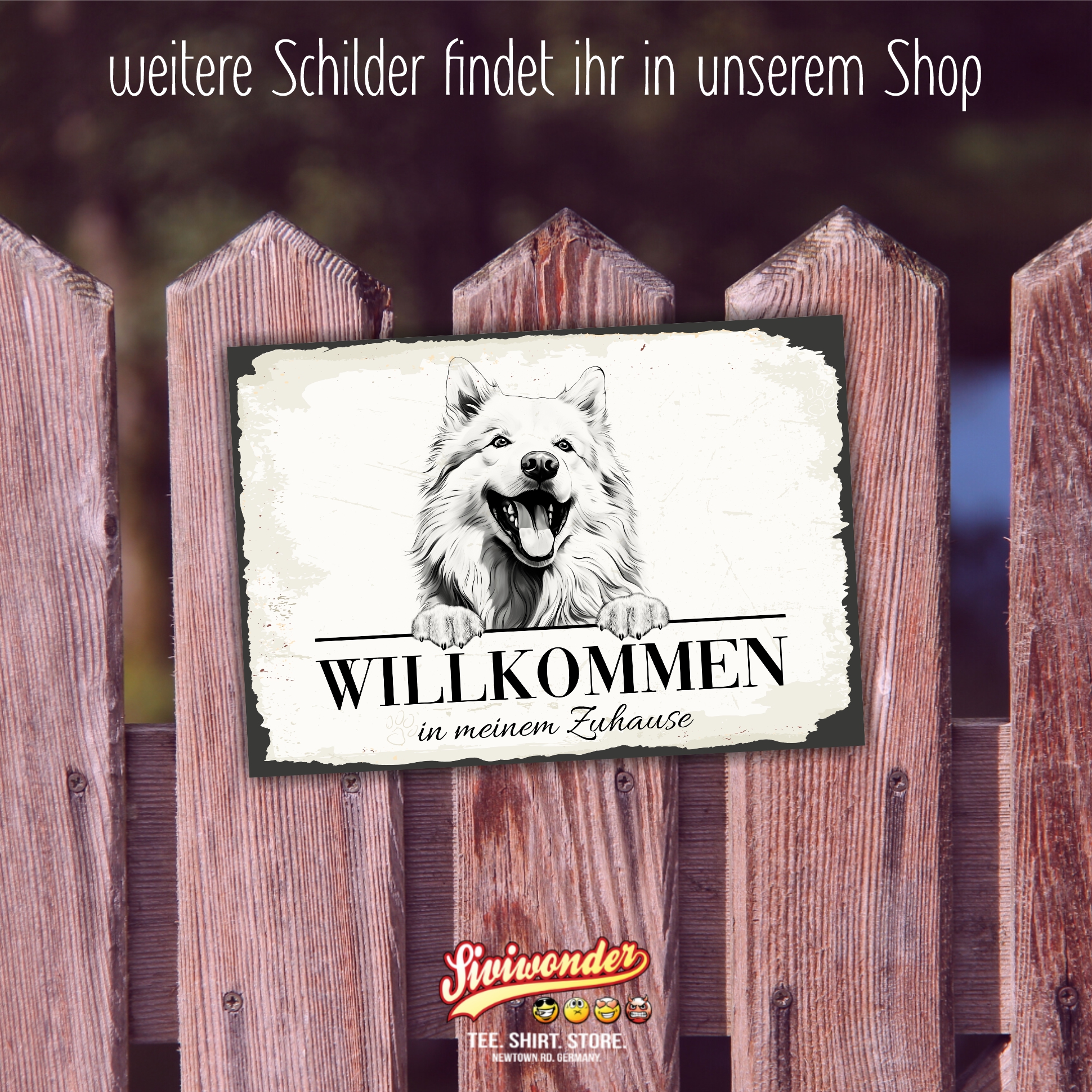 Hundeschild Willkommen Zuhause Samojede Sammy Schild Achtung Spruch