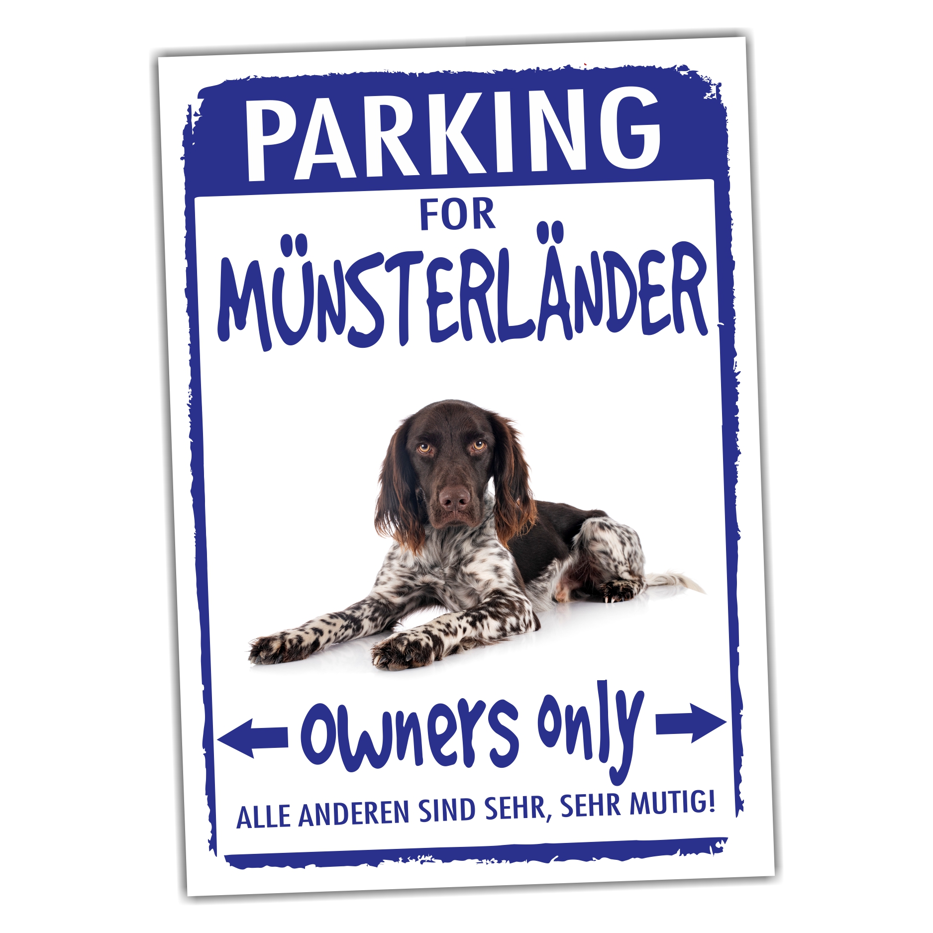 Münsterländer Großer Kleiner Parking Schild Achtung Spruch Warnschild Türschild Fun