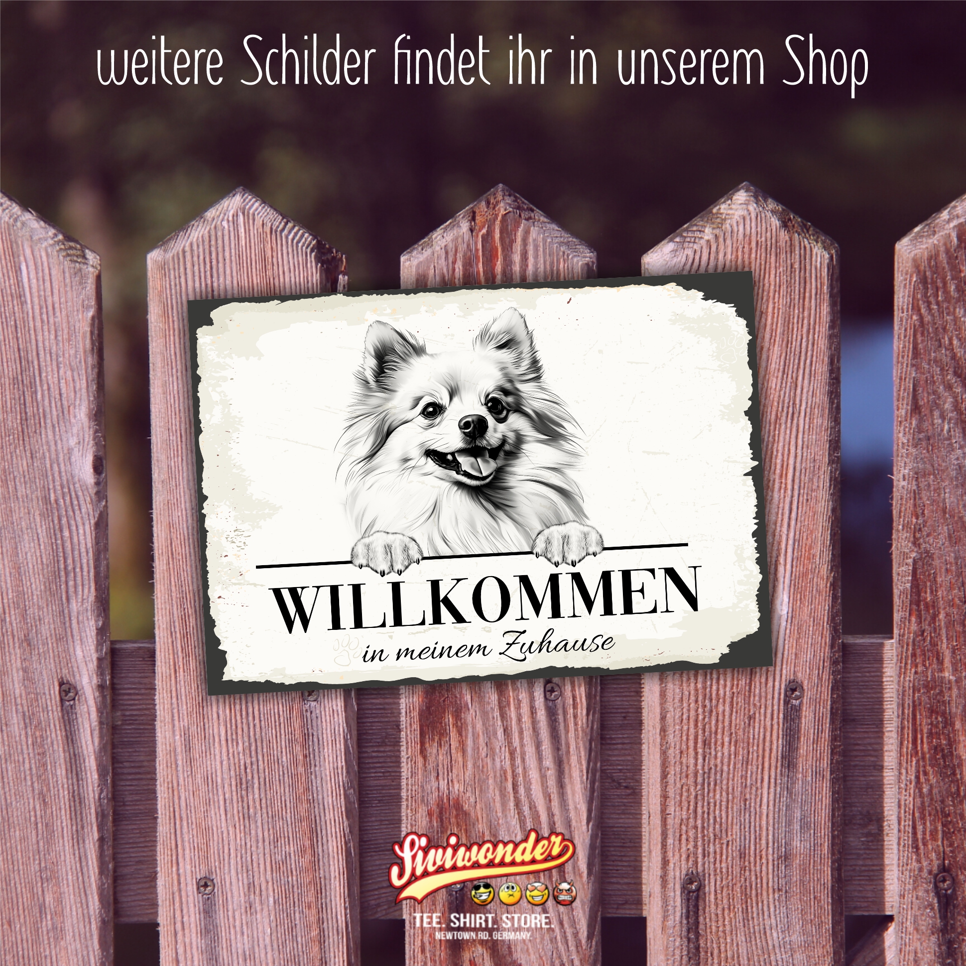 Hundeschild Willkommen Zuhause Pomeranian Pom Zwergspitz No.1 Dog Schild Spruch Türschild Warnschild