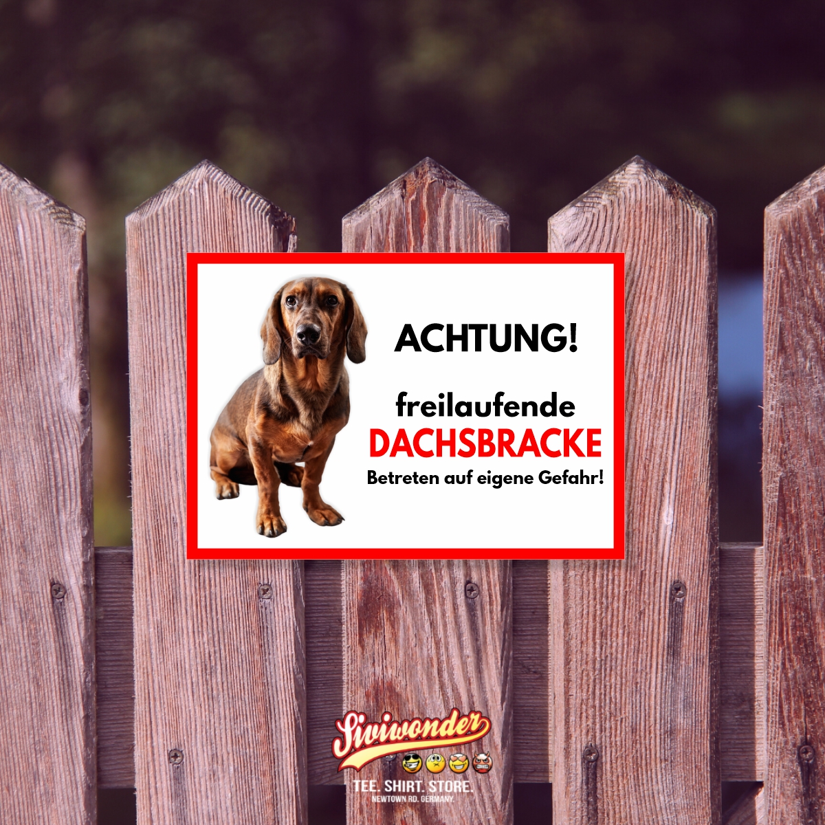 Alpenländische Dachsbracke Freilaufender Hund Dog Schild Spruch Türschild Hundeschild Warnschild