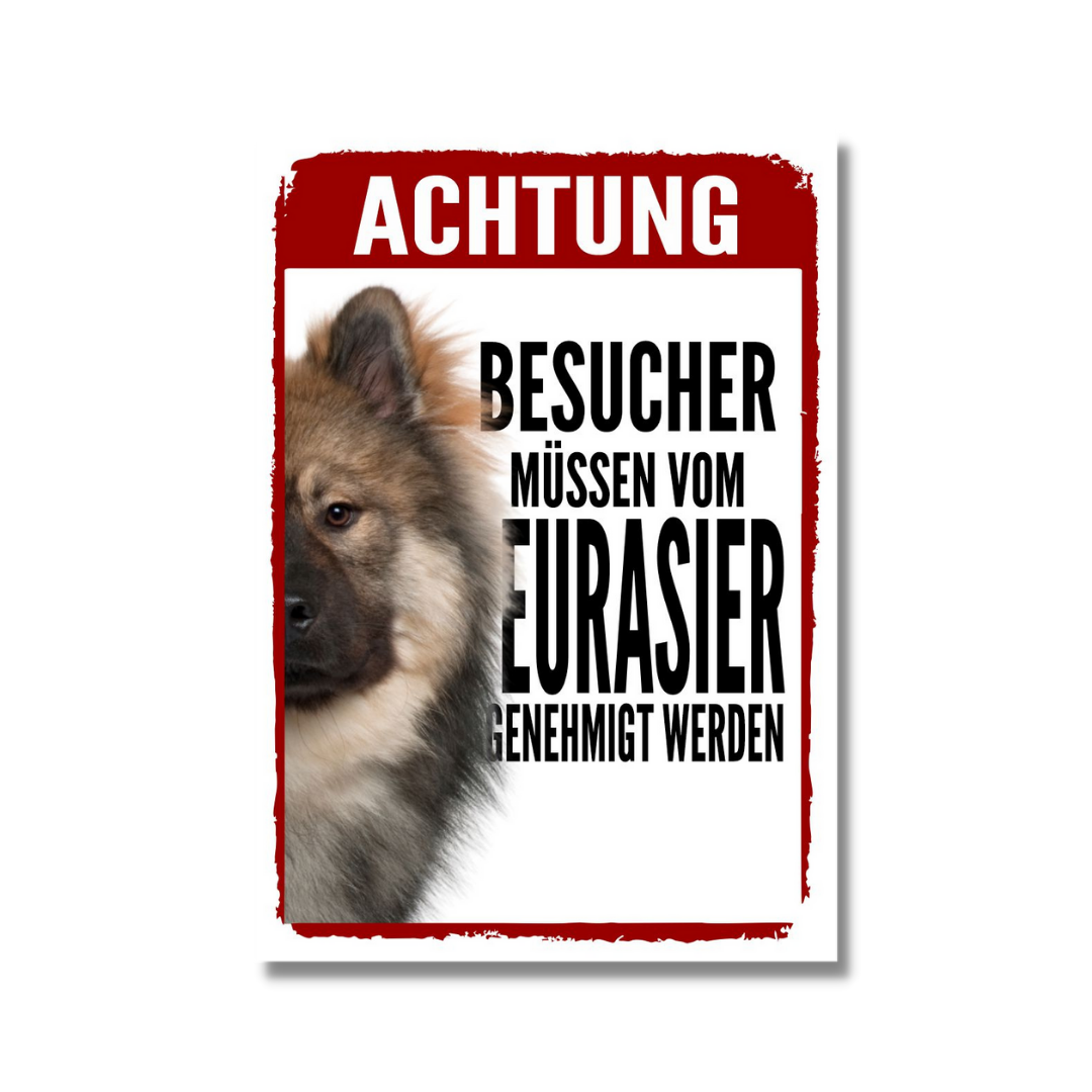 Eurasier Genehmigung Dog Schild Spruch Türschild Hundeschild Warnschild