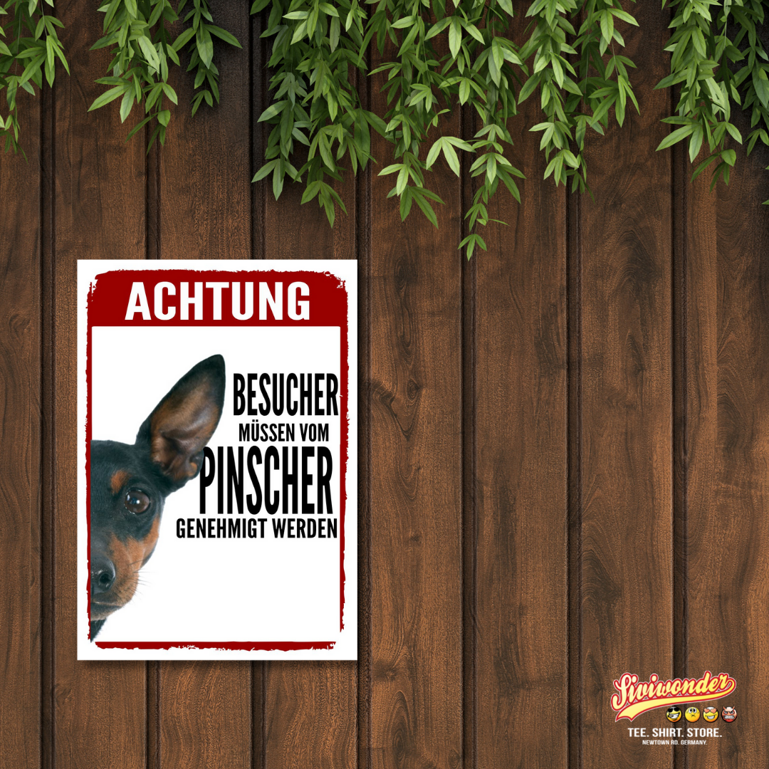 Pinscher Genehmigung Dog Schild Spruch Türschild Hundeschild Warnschild Zwerginscher