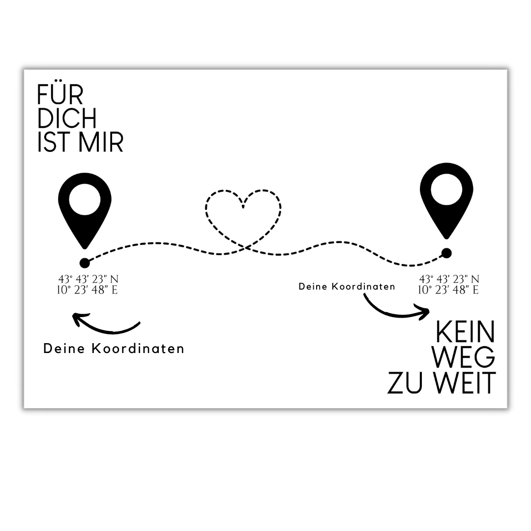 Personalisiertes Schild "KEIN WEG ZU WEIT" mit Wunsch Koordinaten Geschenk Dekoration Partner
