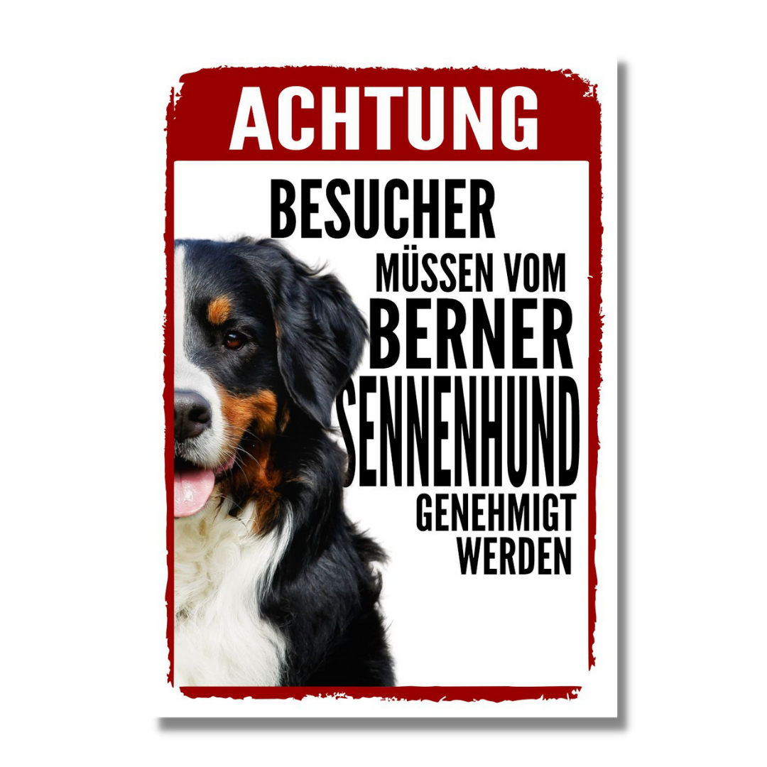 Berner Sennenhund Genehmigung Dog Schild Spruch Türschild Hundeschild Warnschild