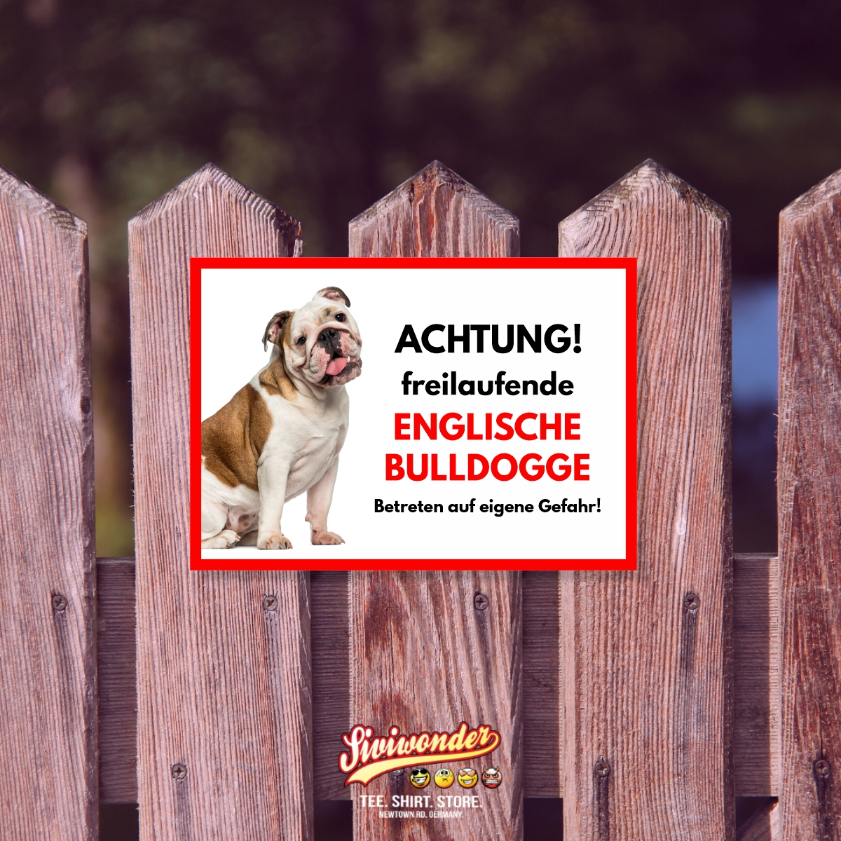 Englische Bulldogge Freilaufender Hund Dog Schild Spruch Türschild Hundeschild Warnschild