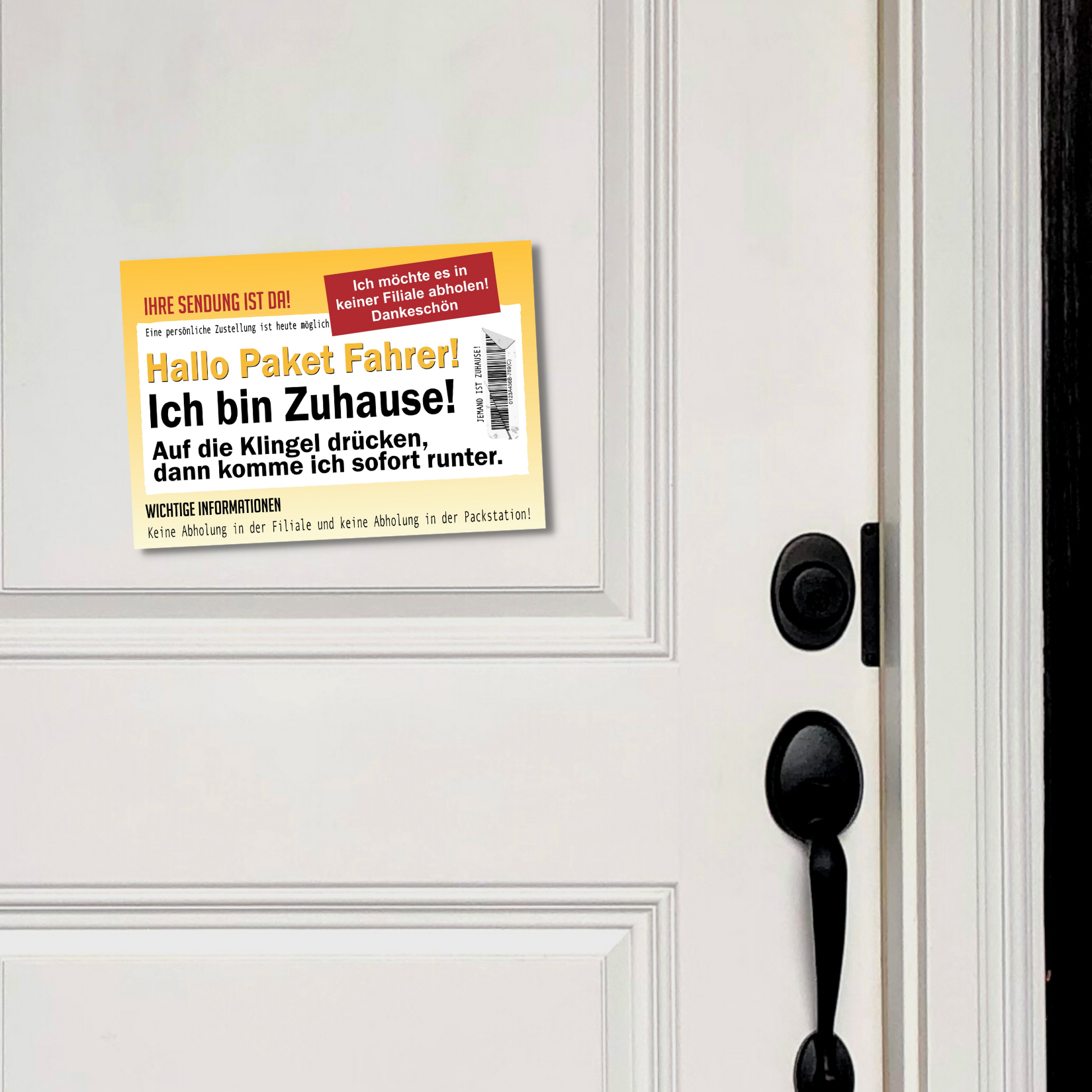 Paket Fahrer! Ich bin Zuhause. lustig Schild