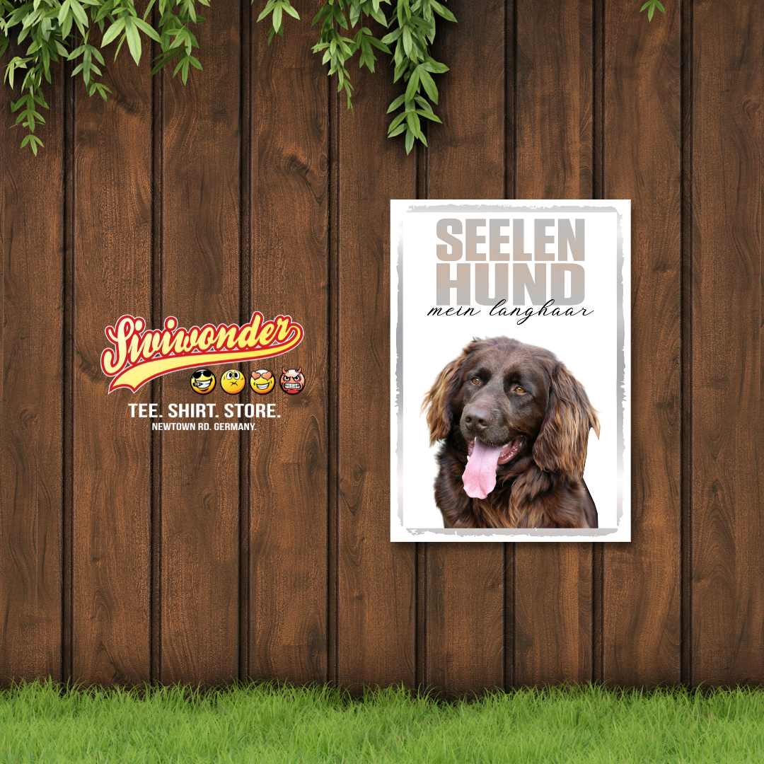 Deutsch Langhaar Seelenhund Dog Schild Spruch Türschild Hundeschild Warnschild Soulmate