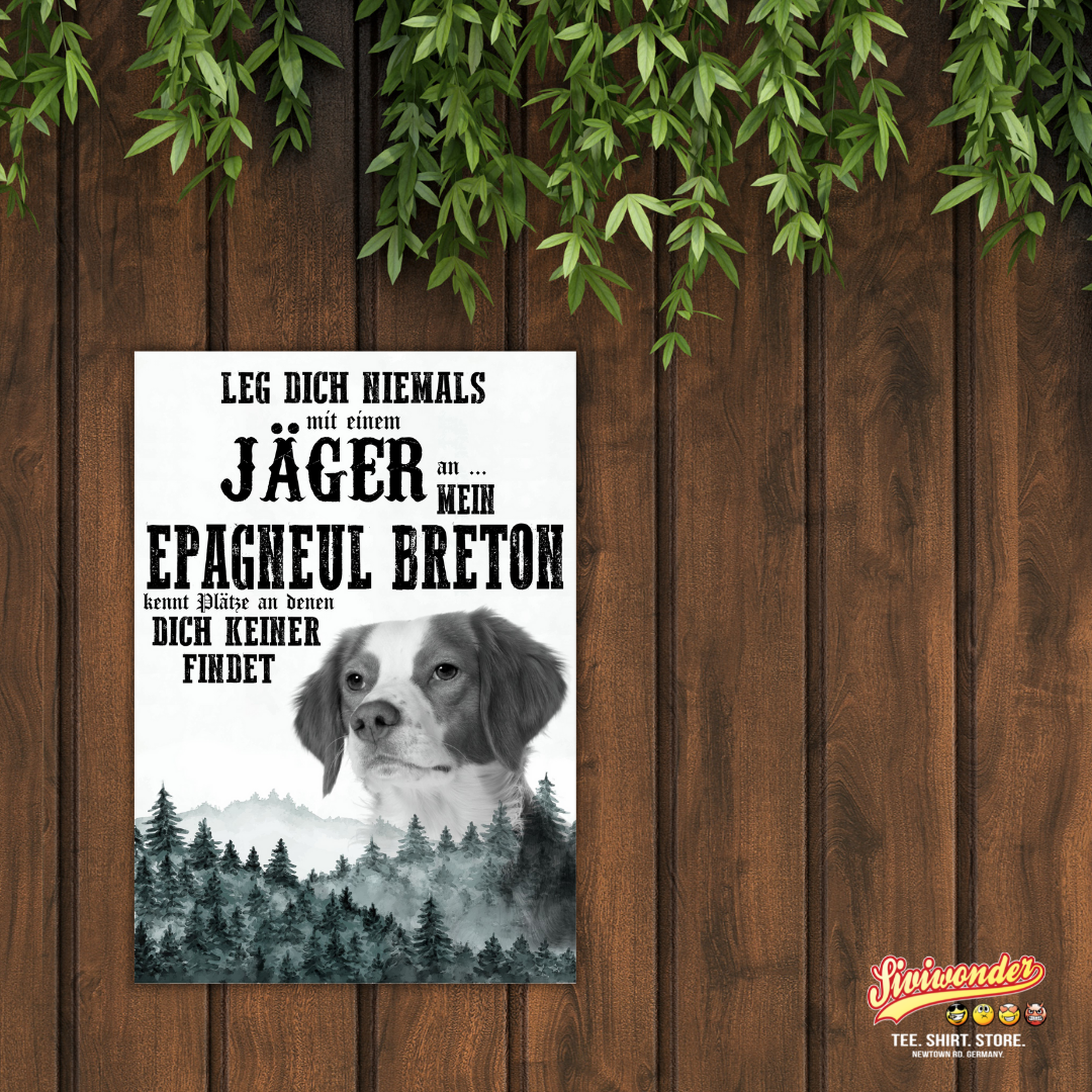 Schild EPAGNEUL BRETON Dog Hund Jäger Spruch Türschild Hundeschild Jagd Jagdhund
