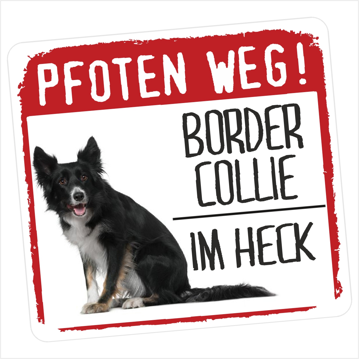 Border Collie No.2 Sheepdog Aufkleber PFOTEN WEG Hundeaufkleber Folie Hund