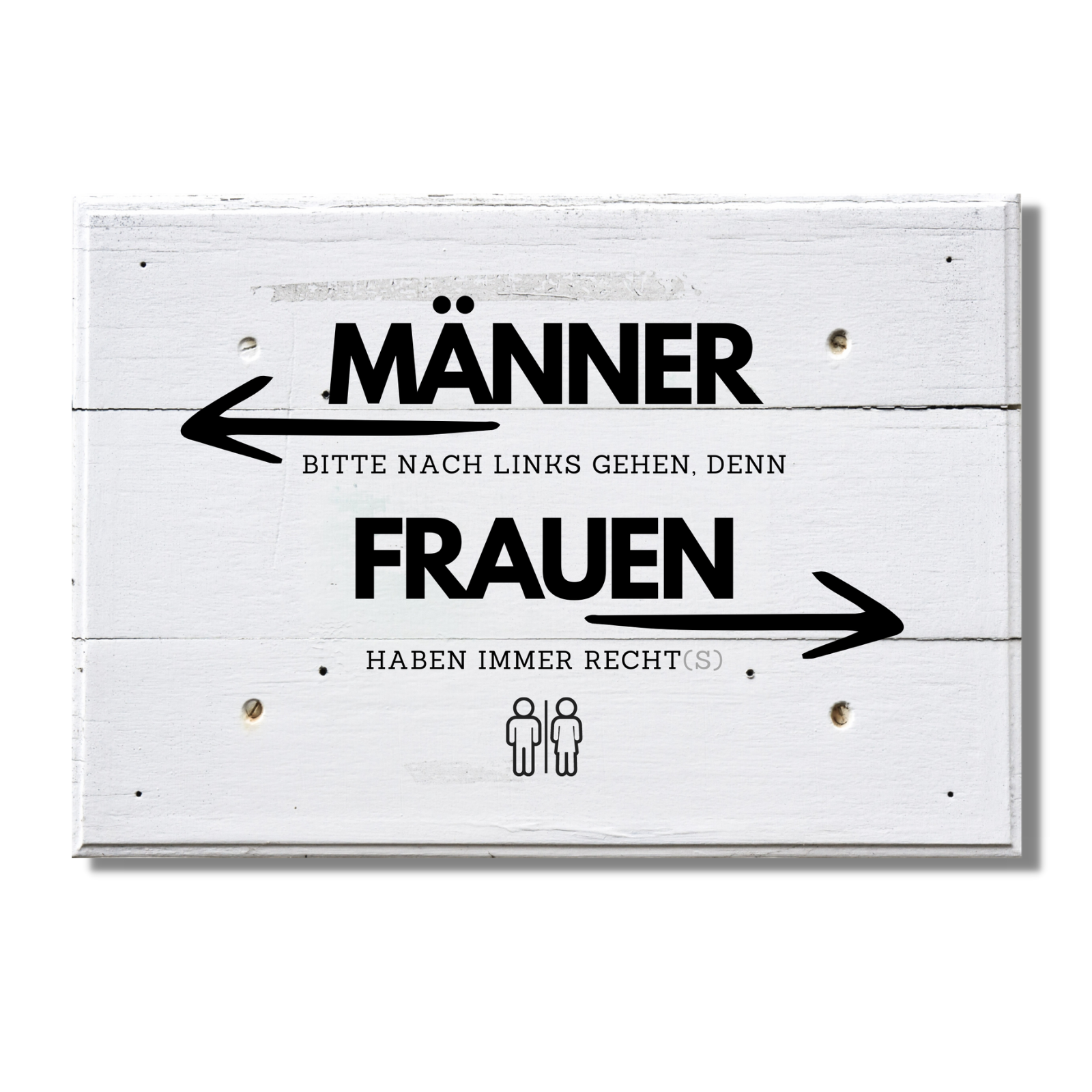 Schild WC Gäste lustig Türschild Kloschild Damen Herren mit Spruch Toilettenschild Frauen haben rech