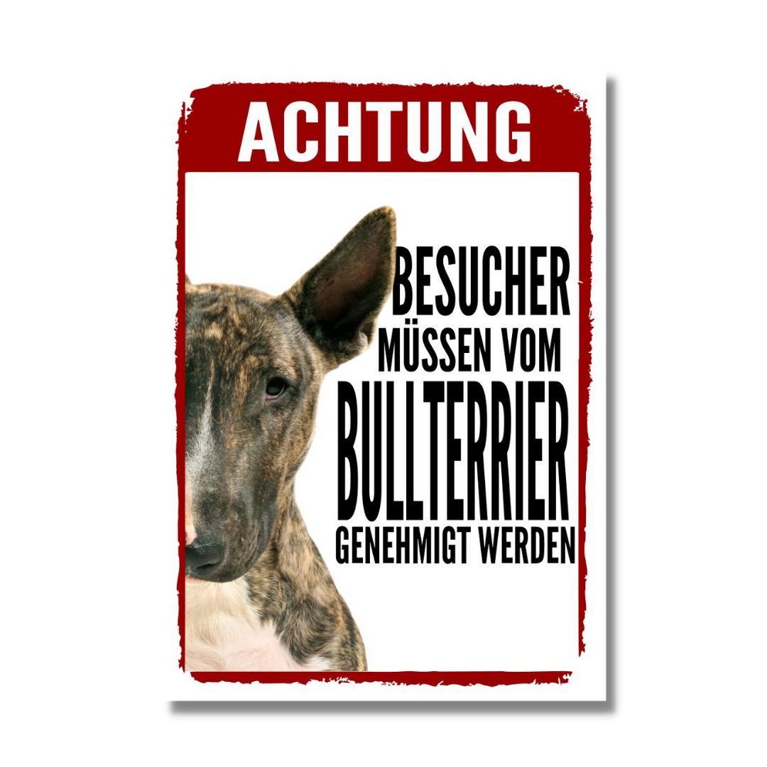Bullterrier 2 Genehmigung Dog Schild Spruch Türschild Hundeschild Warnschild