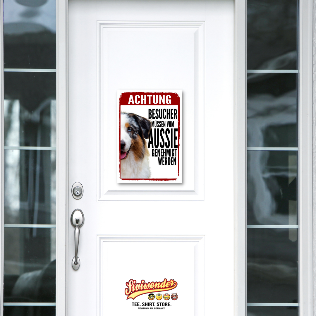 Australian Shepherd 1 Genehmigung Dog Schild Spruch Türschild Hundeschild Warnschild