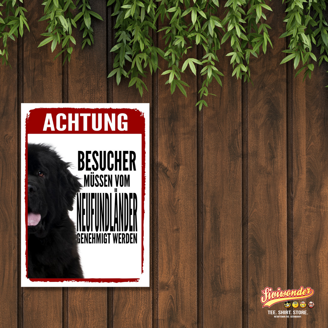Neufundländer Genehmigung Dog Schild Spruch Türschild Hundeschild Warnschild