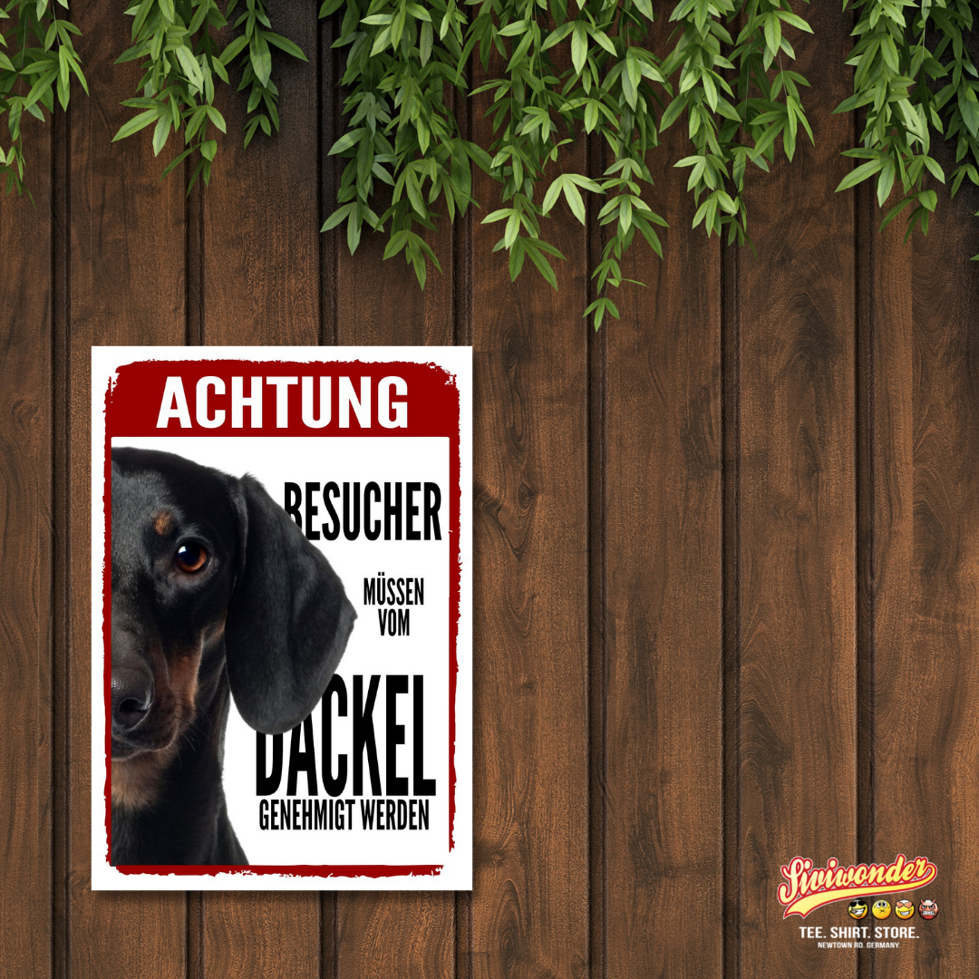 Dackel 2 Genehmigung Dog Schild Spruch Türschild Hundeschild Warnschild Teckel
