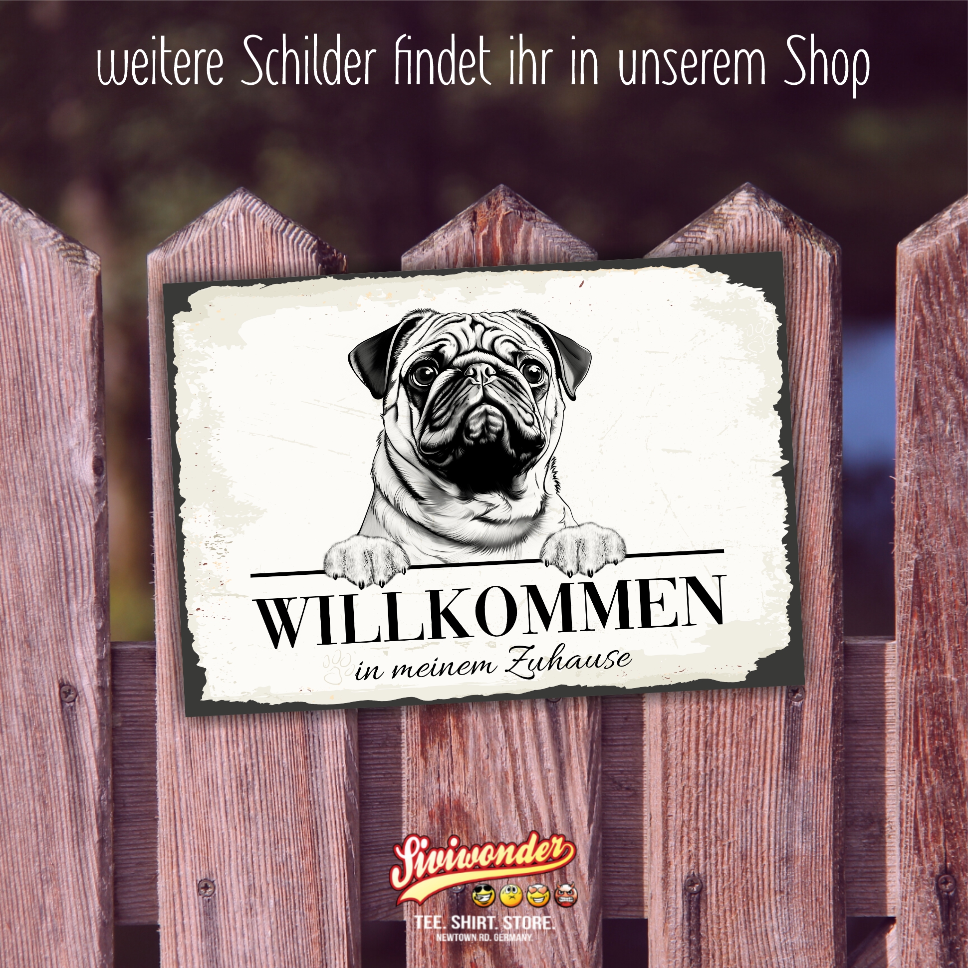 Hundeschild Willkommen Zuhause  Mops Pug Schild Achtung Spruch