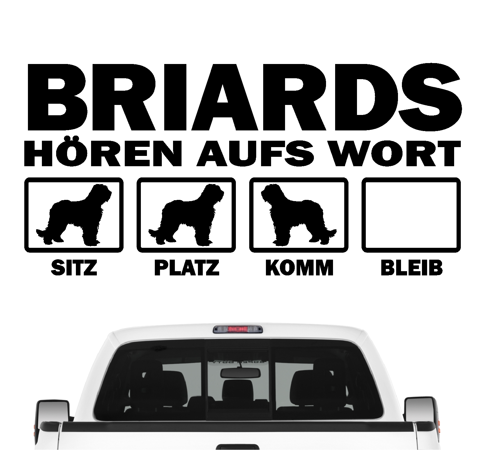 Briard Berger de Brie Dog  Hört aufs Wort Hunde Aufkleber Sticker Autoaufkleber
