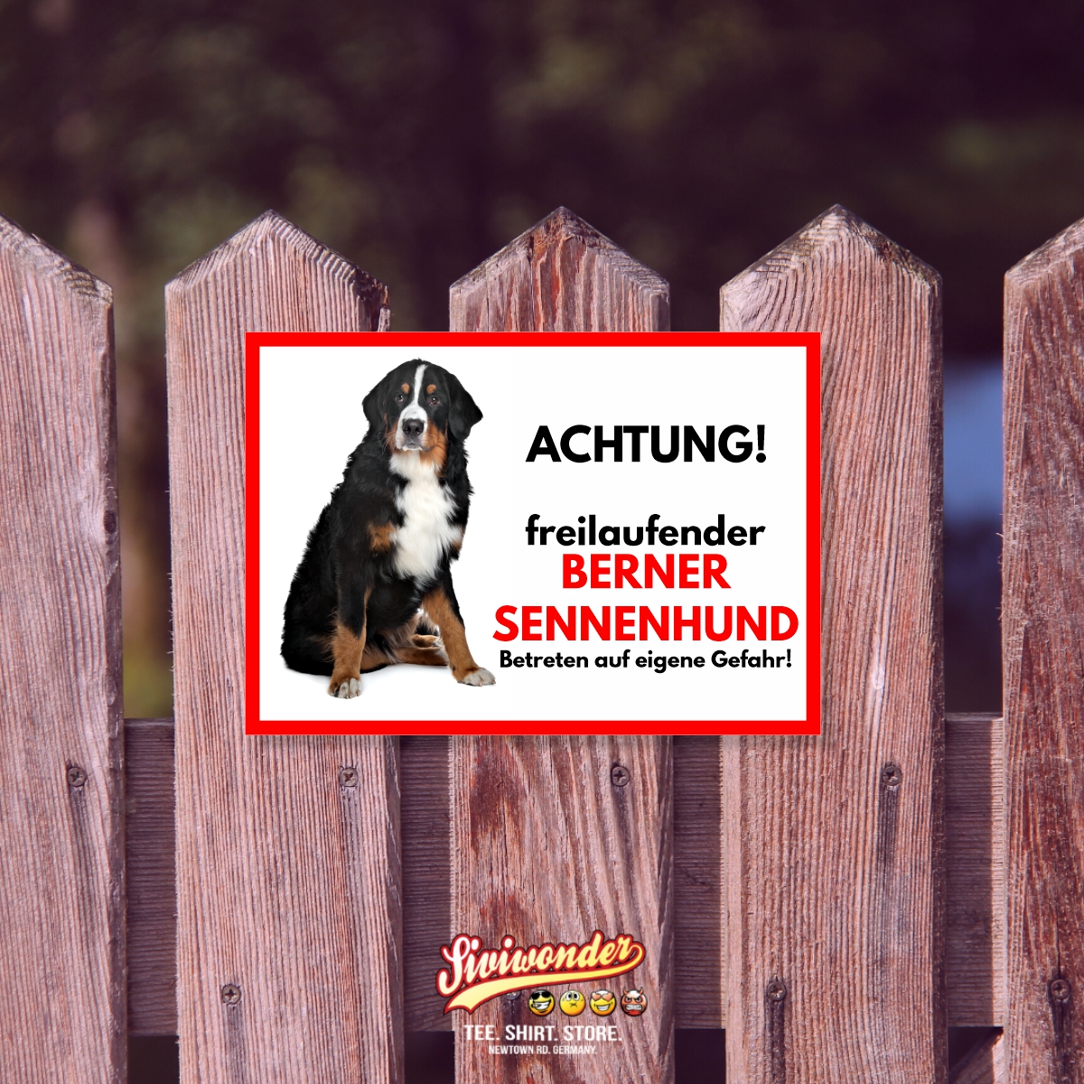 Berner Sennenhund Freilaufender Hund Dog Schild Spruch Türschild Hundeschild Warnschild