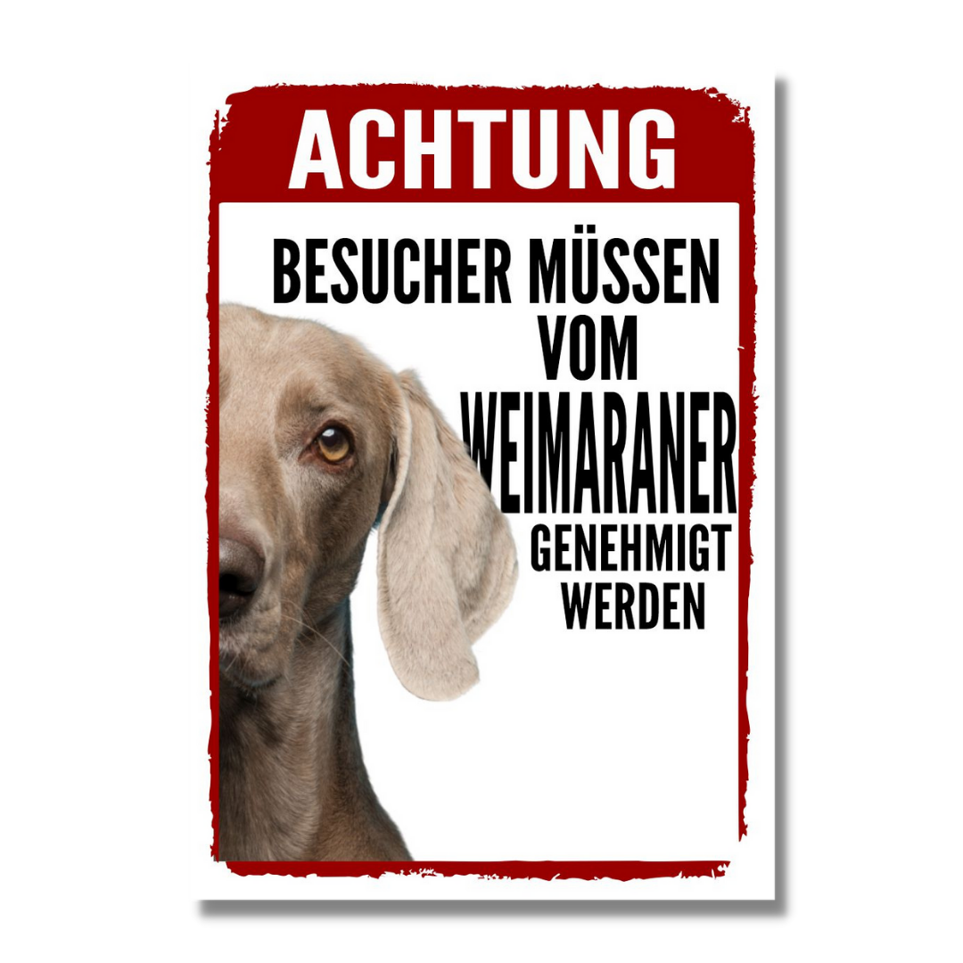 Weimaraner Genehmigung Dog Schild Spruch Türschild Hundeschild Warnschild