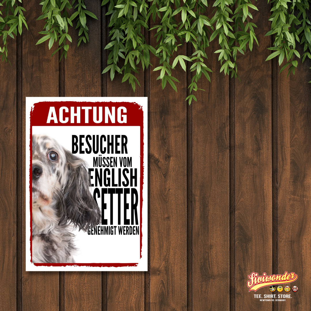 English Setter Genehmigung Dog Schild Spruch Türschild Hundeschild Warnschild