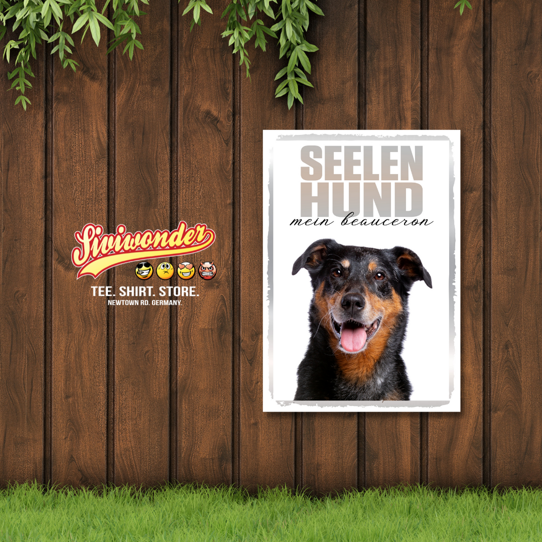 Beauceron Seelenhund Dog Schild Spruch Türschild Hundeschild Warnschild Soulmate