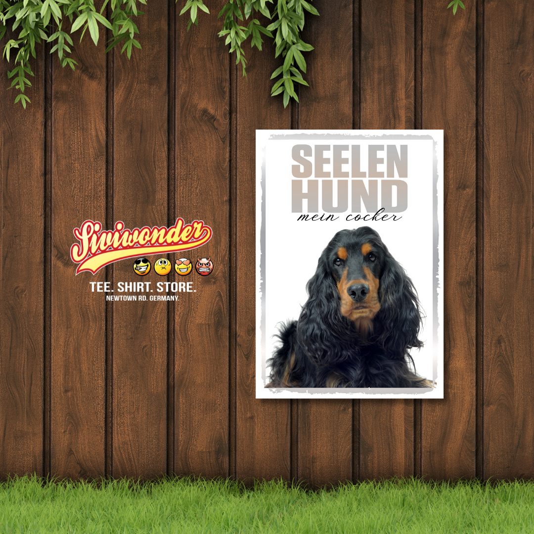 Cocker Spaniel 2 Seelenhund Dog Schild Spruch Türschild Hundeschild Warnschild Soulmate