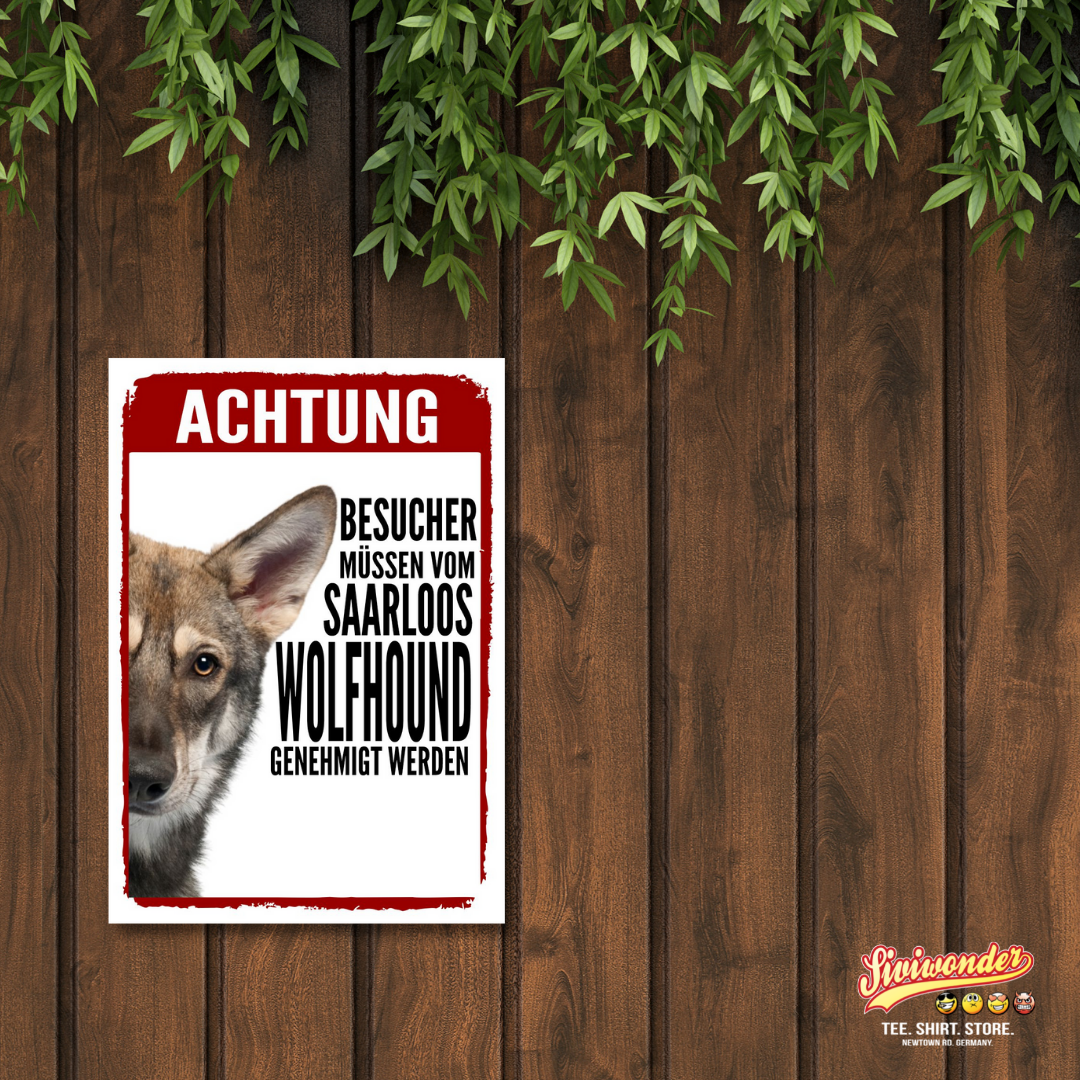 Saarloos Wolfhound Genehmigung Dog Schild Spruch Türschild Hundeschild Warnschild