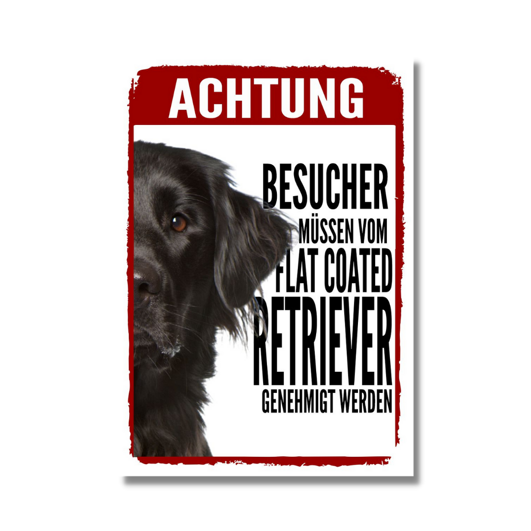 Flat Coated Retriever Genehmigung Dog Schild Spruch Türschild Hundeschild Warnschild