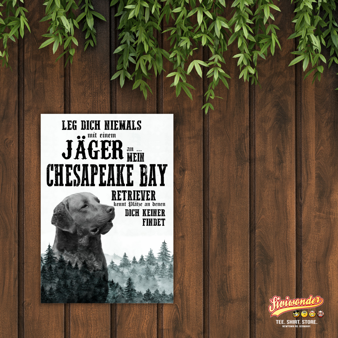 Schild CHESAPEAKE BAY RETRIEVER Dog Hund Jäger Spruch Türschild Hundeschild Jagd Jagdhund