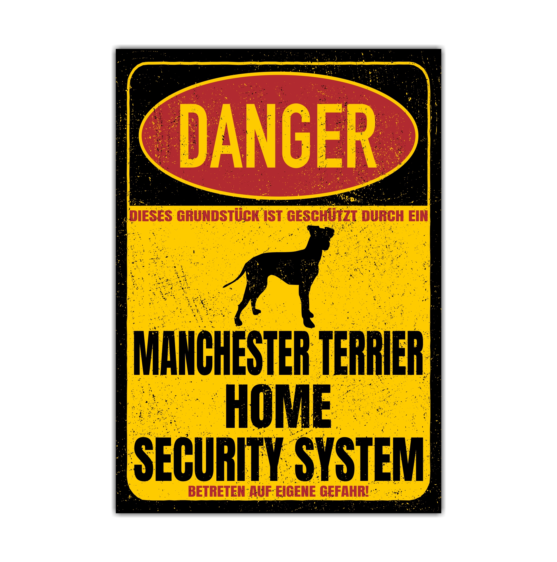 Manchester Terrier Black ant Tan Terrier Türschild Danger Security System Warnschild Hund Schilder Hundeschild