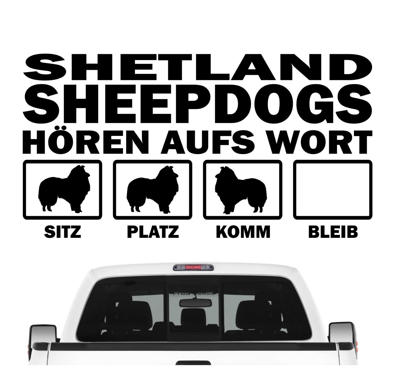 Sheltie Shetland Sheepdog Miniature Collie Dwarf Scotch Shepherd  Hört aufs Wort Hunde Aufkleber Sticker Autoaufkleber Wandtattoo Tattoo