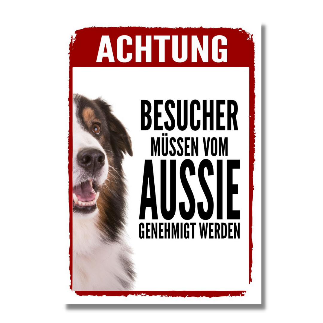 Australian Shepherd 2 Genehmigung Dog Schild Spruch Türschild Hundeschild Warnschild