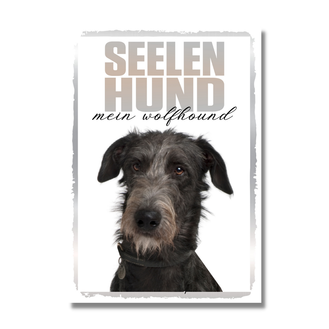 Irish Wolfhound Seelenhund Dog Schild Spruch Türschild Hundeschild Warnschild Soulmate