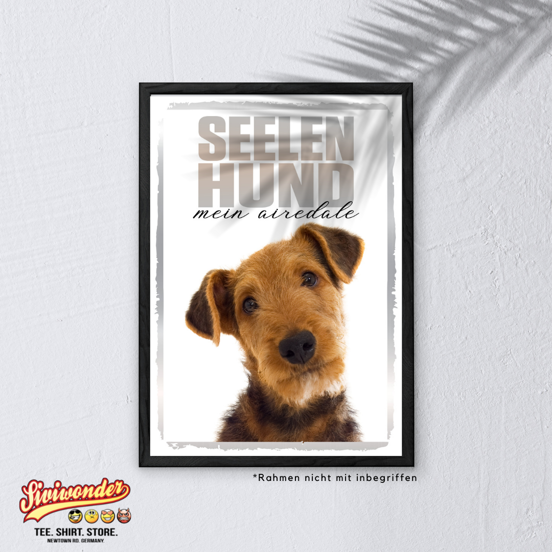 Airedale Terrier Seelenhund Dog Schild Spruch Türschild Hundeschild Warnschild Soulmate