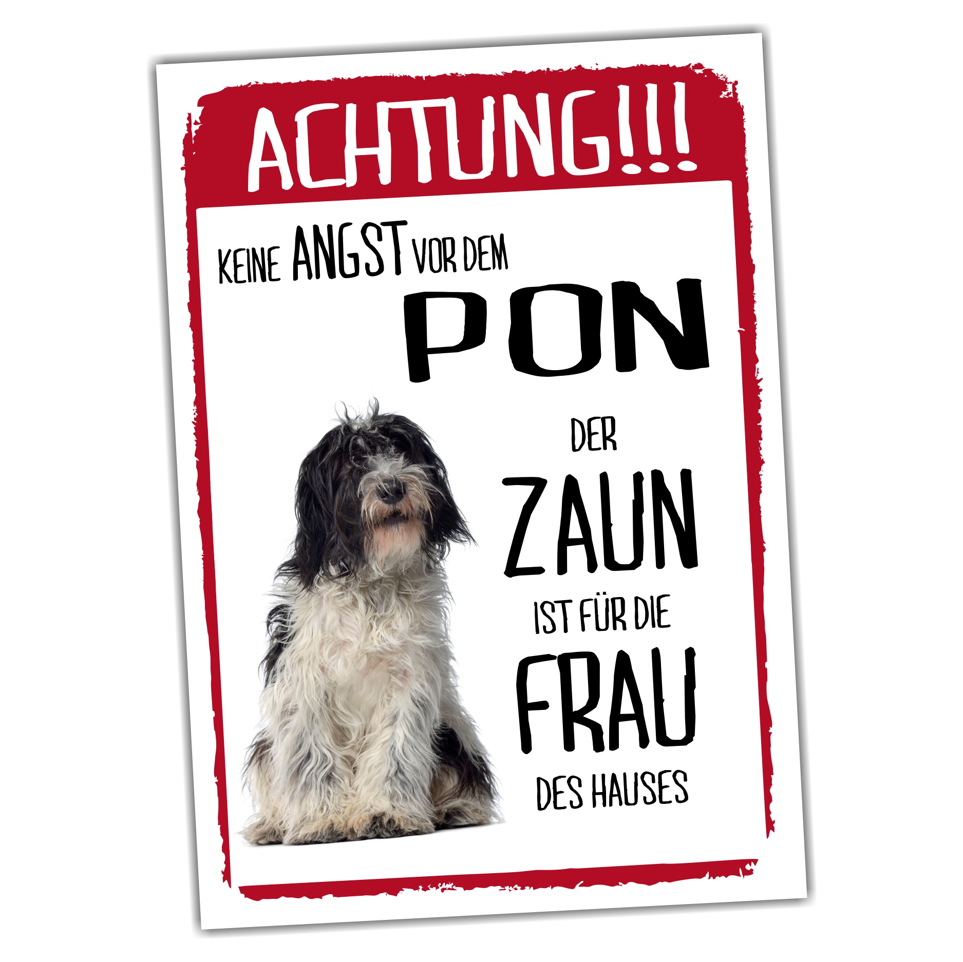 Pon Dog Schild Achtung Zaun Frau Spruch Türschild Hundeschild Warnschild Fun