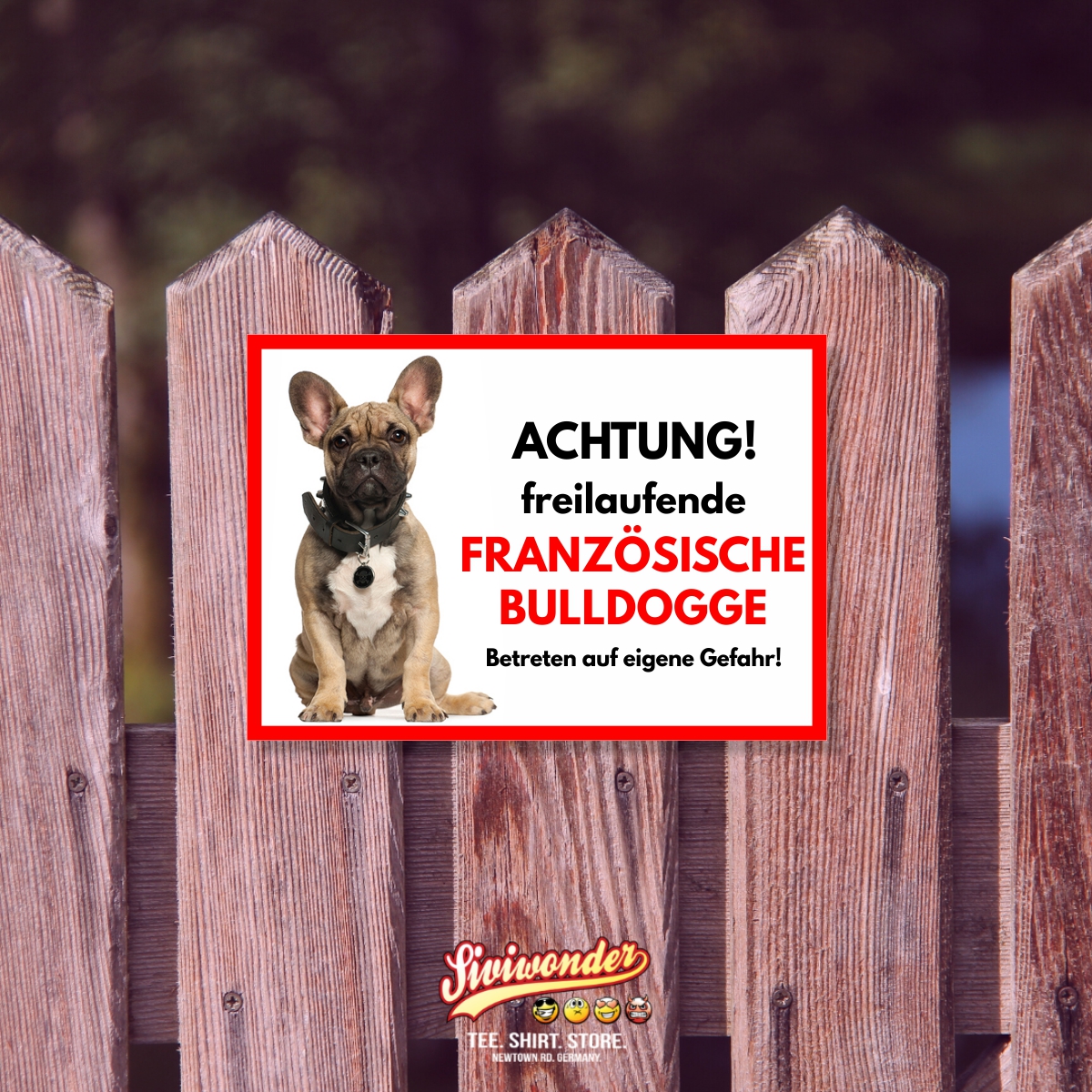 Französische Bulldogge Freilaufender Hund Dog Schild Spruch Türschild Hundeschild Warnschild