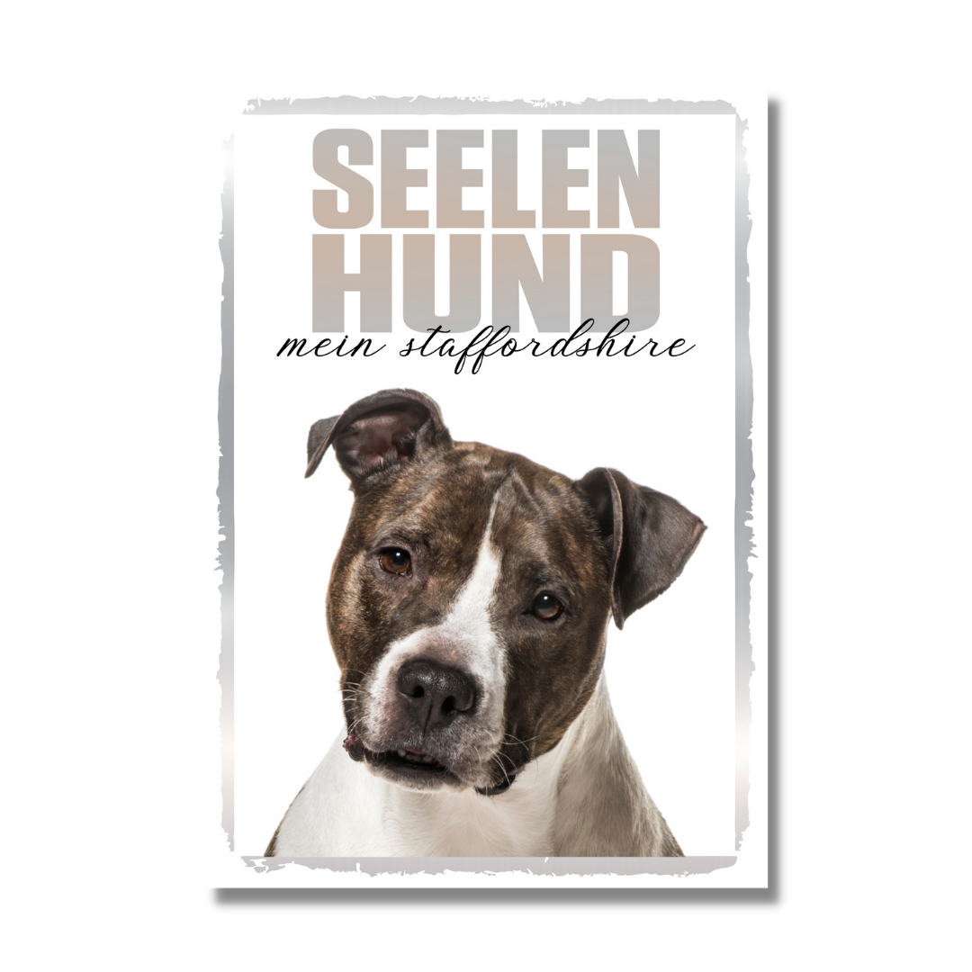 American Staffordshire Seelenhund Dog Schild Spruch Türschild Hundeschild Warnschild Soulmate