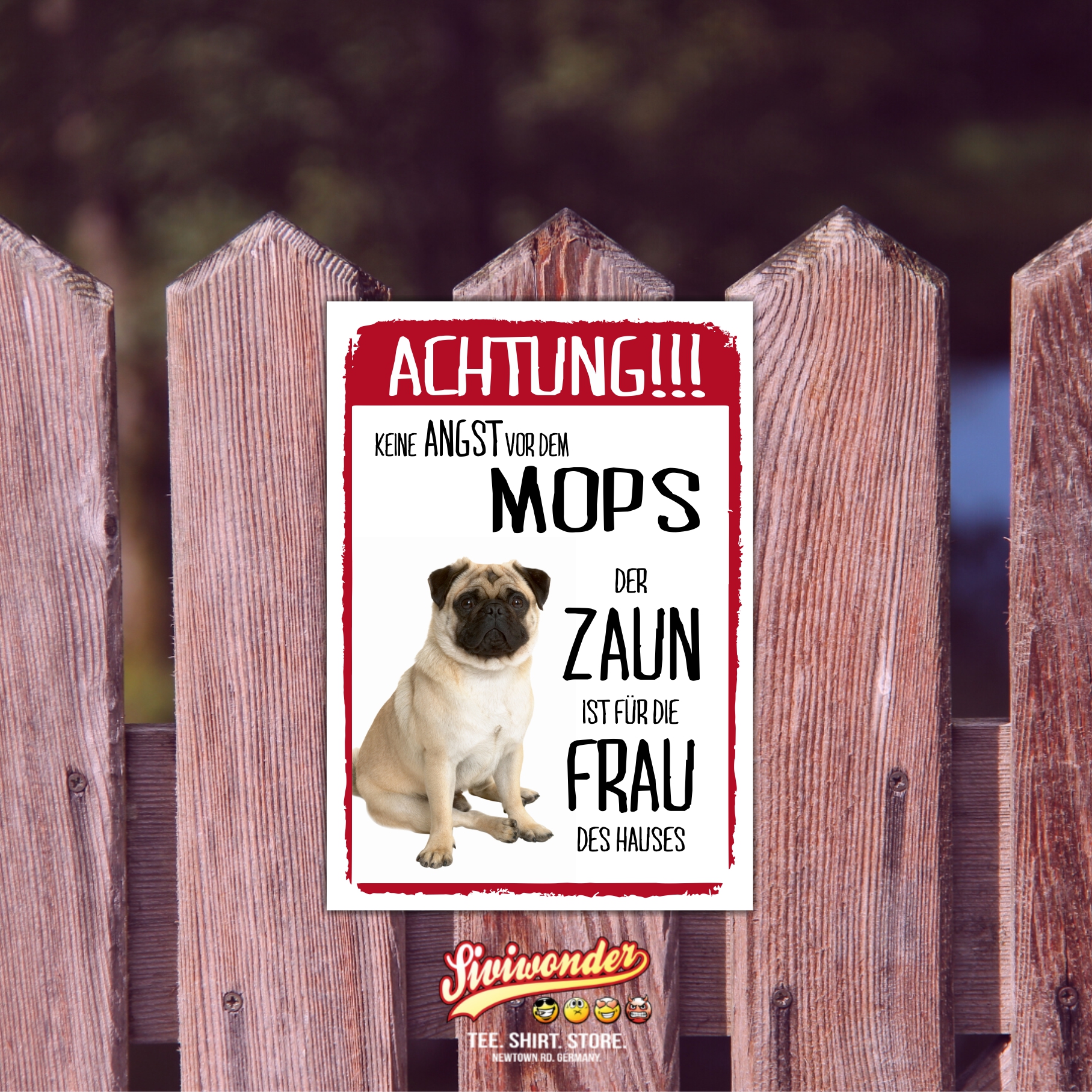 Mops Dog Schild Achtung Zaun Frau Spruch Türschild Hundeschild Warnschild Fun