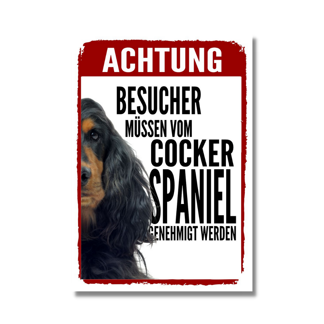 Cocker Spaniel 1 Genehmigung Dog Schild Spruch Türschild Hundeschild Warnschild