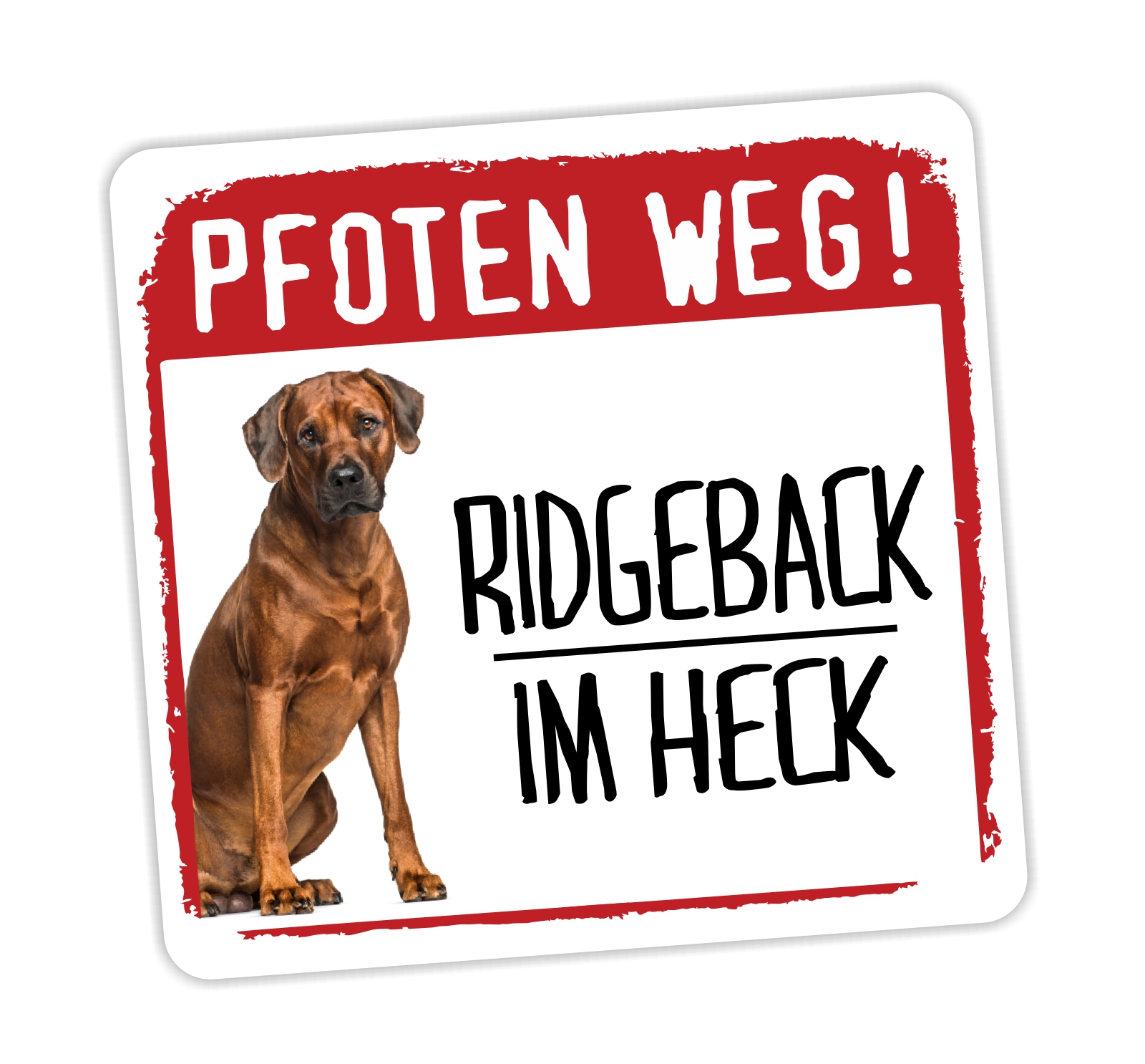 Rhodesian Ridgeback RR Löwenhund Liondog African Lion Boy Girl Dog Shepherd Pfoten weg  Aufkleber Digitaldruck Motiv by SIVIWONDER
