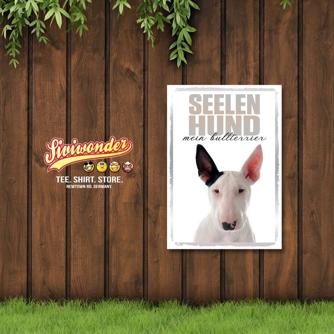 Bullterrier 2 Seelenhund Dog Schild Spruch Türschild Hundeschild Warnschild Soulmate